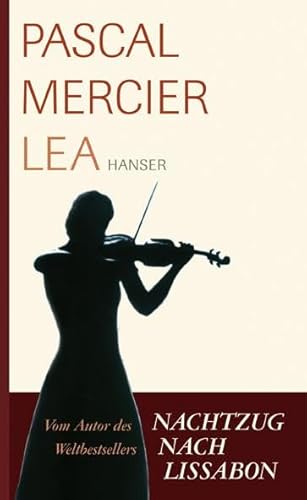 Lea: Novelle von Hanser, Carl GmbH + Co.