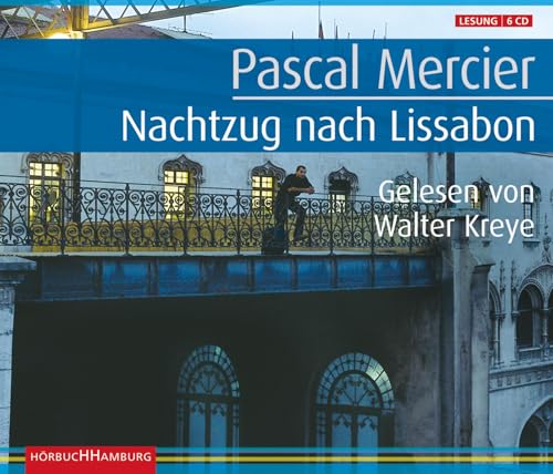 Nachtzug nach Lissabon: 6 CDs von Hörbuch Hamburg