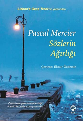 Sözlerin Ağırlığı von Sia Kitap