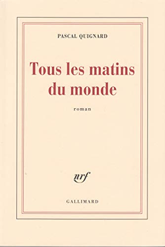 Tous les matins du monde
