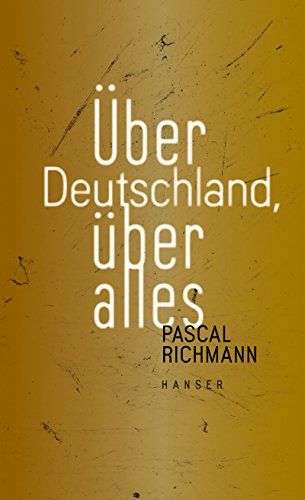 Über Deutschland, über alles