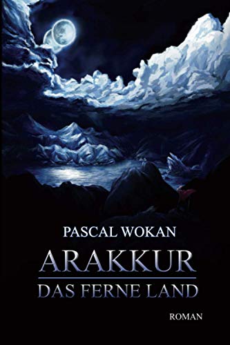 Arakkur: Das ferne Land