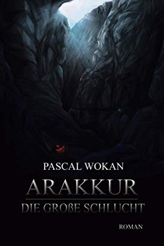 Arakkur: Die große Schlucht