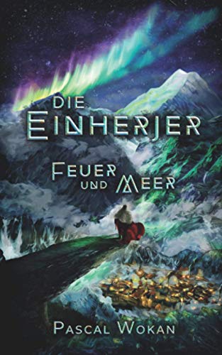 Die Einherjer: Feuer und Meer