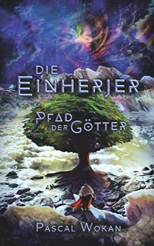 Die Einherjer: Pfad der Götter von Independently published
