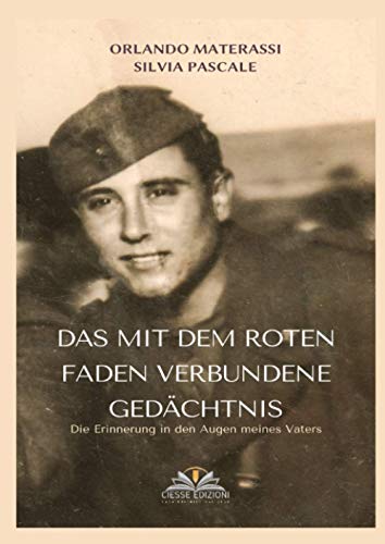 Das mit dem roten faden verbundene gedächtnis: Die Erinnerung in den Augen meines Vaters