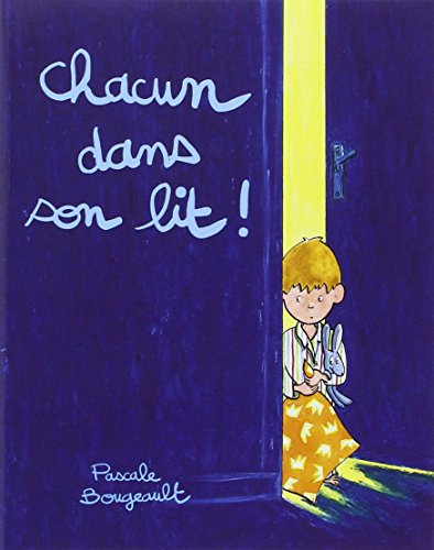 Chacun dans son lit !
