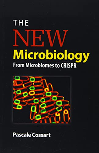The New Microbiology: From Microbiomes to CRISPR (ASM)