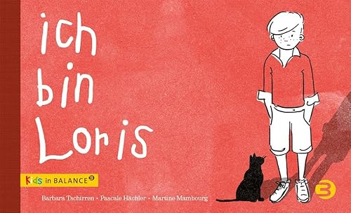 Ich bin Loris: Kindern Autismus erklären (kids in BALANCE)