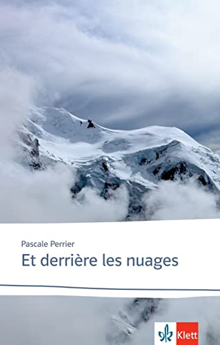 Et derrière les nuages: Lektüre (Collection jeunes adultes) von Klett Sprachen GmbH