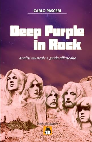 Deep Purple - In Rock (Dischi da leggere): Analisi musicale e guida all'ascolto von Lulu