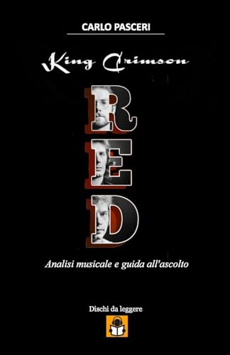 King Crimson - Red (Dischi da leggere): Analisi musicale e guida all'ascolto von Lulu