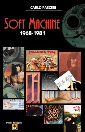 Soft Machine 1968-1981 (Dischi da leggere): Analisi musicale e guida all'ascolto von Lulu