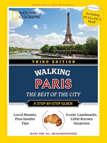 National Geographic Walking Guide: Paris 3rd Edition von National Geographic