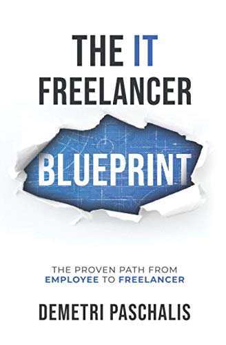 The IT Freelancer Blueprint: The proven path from employee to freelancer von ISBN Canada