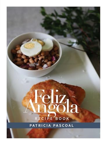 Feliz Angola Recipe Book von Independent Publishing Network