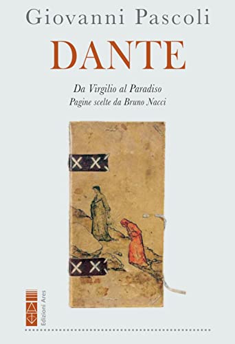 Dante. Da Virgilio al Paradiso (Sagitta) von Ares