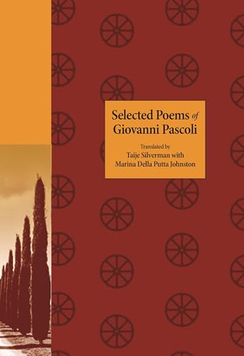 Selected Poems of Giovanni Pascoli (The Lockert Library of Poetry in Translation) von Princeton University Press