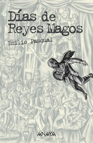 Días de Reyes Magos (LITERATURA JUVENIL - Leer y Pensar) von ANAYA INFANTIL Y JUVENIL
