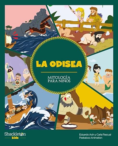 La Odisea: Las mejores historias de la mitología griega y romana, convertidas en preciosos cuentos para niños. (Mitología para niños, Band 1) von Shackleton books