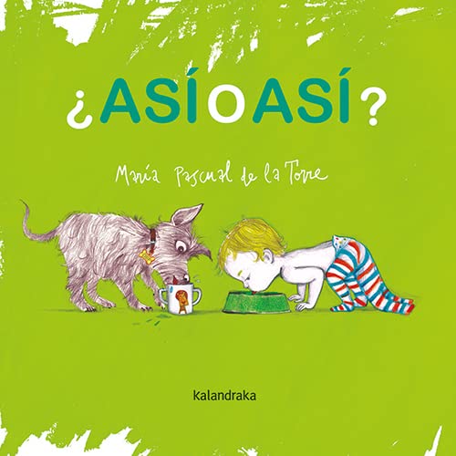 ¿Así o así? (Acartonados) von Kalandraka