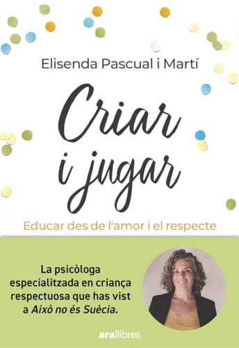 Criar i jugar von Ara Llibres