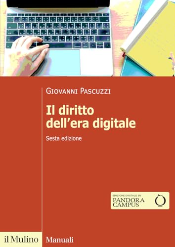 Il diritto dell'era digitale. Nuova ediz. (Manuali) von Il Mulino