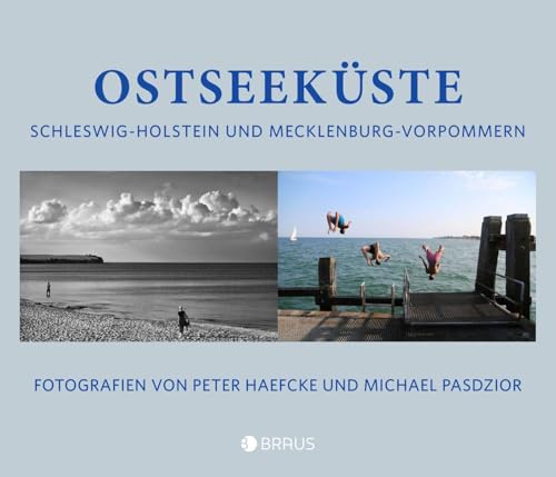 Ostseeküste: Schleswig-Holstein und Mecklenburg-Vorpommern von Edition Braus