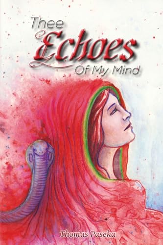 Thee Echoes Of My Mind Thee Echoes Of My Mind von Explora Books