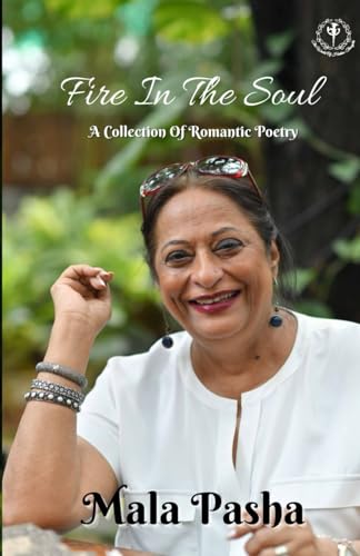 Fire In The Soul: A Collection Of Romantic Poetry von The World Of Hidden Thoughts