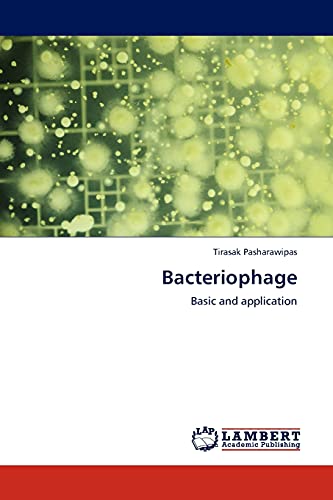 Bacteriophage: Basic and application von LAP Lambert Academic Publishing