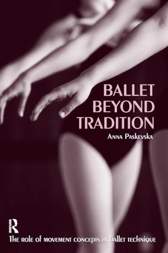Ballet Beyond Tradition von Routledge
