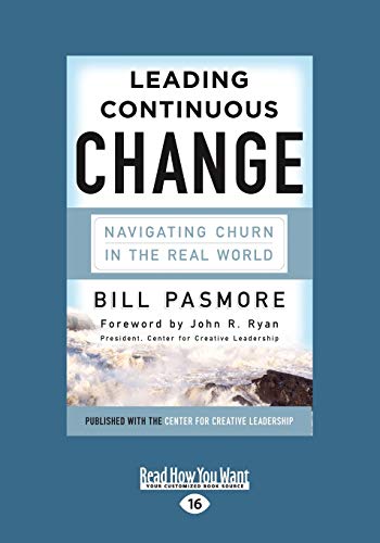 Leading Continuous Change: Navigating Churn in the Real World von ReadHowYouWant