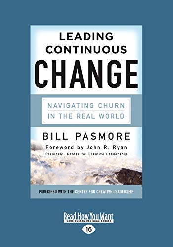 Leading Continuous Change: Navigating Churn in the Real World