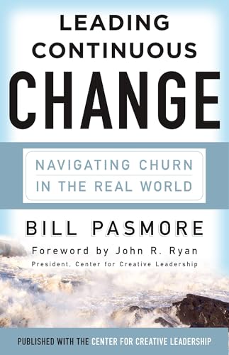 Leading Continuous Change: Navigating Churn in the Real World