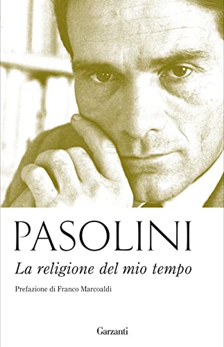 La religione del mio tempo (Gli elefanti. Poesia Cinema Teatro) von Garzanti Libri
