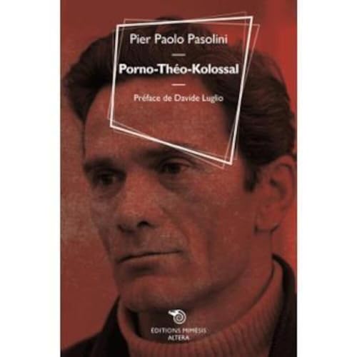 Porno-Théo-kolossal suivi de Le cinéma (Altera) von MIMESIS