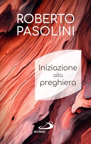 Iniziazione alla preghiera (Nuovi fermenti) von San Paolo Edizioni