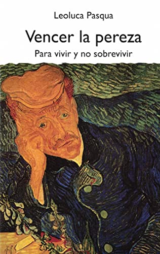 Vencer la pereza: Para vivir y no sobrevivir (Caminos nuevos, Band 56)