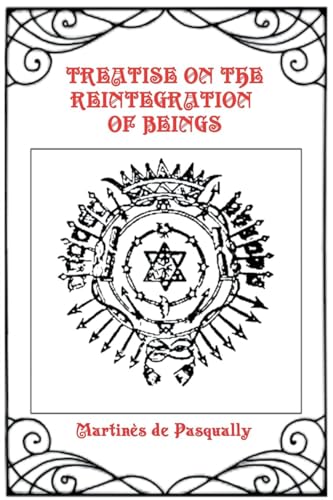 Treatise on the Reintegration of Beings von Triad Press