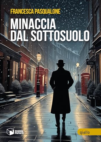 Minaccia dal sottosuolo (Voci) von Scatole Parlanti