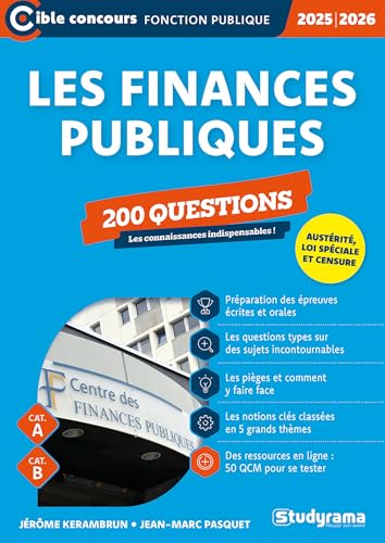 Les finances publiques – 200 questions (Catégories A et B – Édition 2025-2026): Déficits, dette publique et loi spéciale von STUDYRAMA