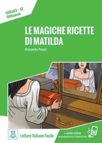 Le magiche richette di Matlida. A2 von Alma Edizioni