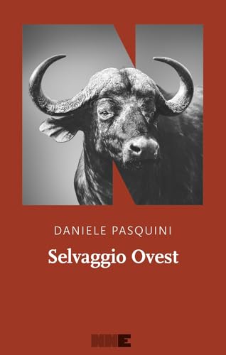 Selvaggio Ovest (La stagione) von NN Editore