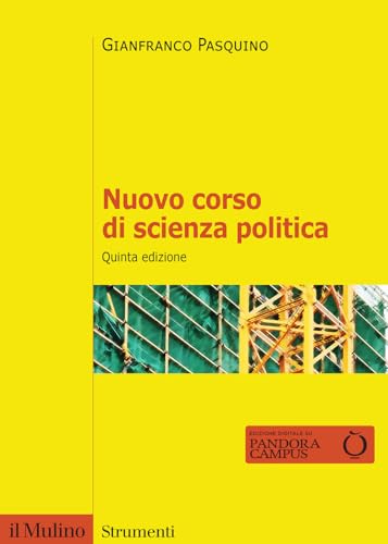 Nuovo corso di scienza politica. Nuova ediz. (Strumenti)