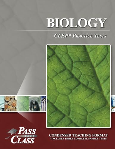 Biology CLEP Practice Tests von Breely Crush Publishing