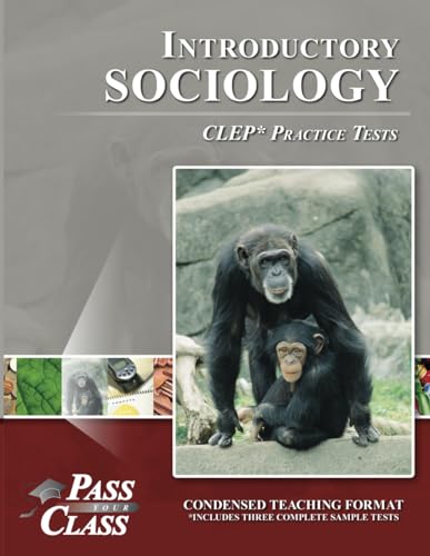 Introductory Sociology CLEP Practice Tests von Breely Crush Publishing