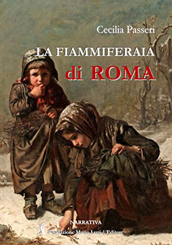La fiammiferaia di Roma von Fondazione Mario Luzi