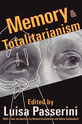 Memory and Totalitarianism (Memory and Narrative)