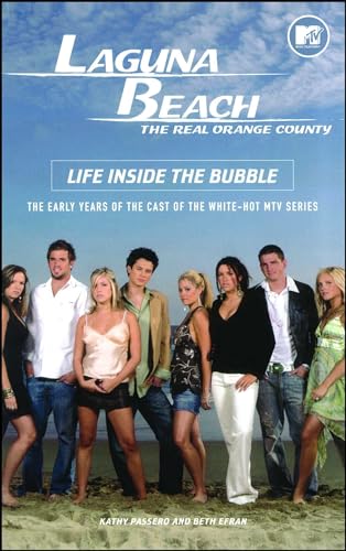 Laguna Beach: Life Inside the Bubble von MTV Books
